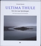 Fotoboek - Reisverhaal Ultima Thule - Spitsbergen | Cees Nooteboom - Bezige Bij
