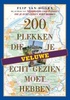 Reisgids Veluwe - 200 Plekken die je echt gezien moet hebben | Lannoo