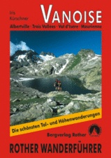 Wandelgids Vanoise, Albertville – Trois Vallées – Val d’Isère – Maurienne | Rother
