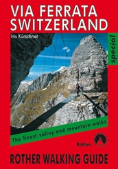 Klettersteige Via ferrata in Switzerland | Rother (Engels)