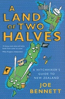 Resiverhaal Nieuw Zeeland: A land of two halves - J. Bennett | Scribner