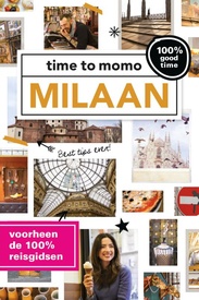 Reisgids time to momo Milaan | Mo'Media | Momedia