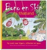 Kinderreisgids Bono en Skip in Thailand | De Wereld Over