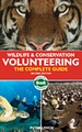 Reishandboek Wildlife & Conservation Volunteering, The Complete Guide | Brast guides
