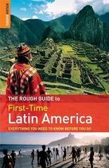 Reisgids First Time Latin America - Latijns Amerika | Rough Guide