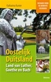 Reisgids voor de bewuste bezoeker Oostelijk Duitsland  land van Luther, Goethe en Bach | Boekencentrum