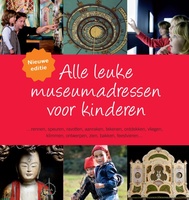 Kinderreisgids Alle leuke museumadressen voor kinderen | Spalder