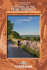 Fietsgids Cycling in the Peak District 21 routes in and around the National Park | Cicerone guides 9781852846305