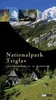 Triglav Nationalpark, Ein Bergparadies in Slowenien / Wandelgids Slovenie