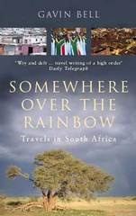 Reisverhaal - Reisverslag Somewhere over the rainbow - Travels in South Africa - Zuid-Afrika | Gavin Bell