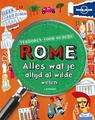 Reisgids Rome - Alles wat je altijd al wilde weten - Lonely Planet kinderreisgids | Lannoo