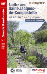 Wandelgids GR 65 Le Chemin du Puy: Le Puy - Figeac (Santiago de Compostela - Sint Jacobsroute) ref 651 |FFRP Grande Randonnee