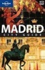 Reisgids Lonely Planet Madrid City Guide | Lonely Planet
