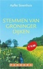 Reisverhaal Stemmen van Groninger dijken - Aafke Steenhuis | Pandora Pockets