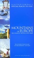 Special Places to Stay Mountains of Europe | Alastair Sawday's 