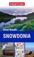 Reisgids Snowdonia (Wales) Insight Great Breaks | Apa guides