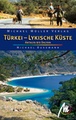 Reisgids Türkei-Lykische Küste - Antalya bis Dalyan - Turkije - Lycische kust | Michael Müller Verlag