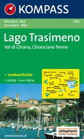 Wandelkaart 662 Lago Trasimeno Val di Chiana, Chianciano Terme - Toscane - Umbrië | Kompass
