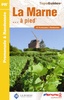 FFRP wandelgids Le Marne a Pied - Champagne / Frankrijk D051