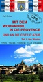 Campergids - Camperplaatsen Band 37: Mit dem Wohnmobil in die Provence / Côte d' Azur (West) | Womo Verlag