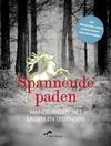 Wandelgids Spannende Paden - wandelingen langs sagen en legenden | ON Track