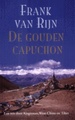 Reisverhaal de Gouden Capuchon | Frank van Rijn