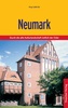 Reisgids Neumark entdecken | Trescher Verlag