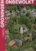 Fotoboek Groningen Onbewolkt | uitg. Bas Lubberhuizen 9789059372641