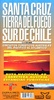 Wandelkaart Santa Cruz - Tierra del Fuego - Sur de Chile (Zuid Chili - Vuurland) | Zagier Urruty trekking map