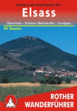 Wandelgids Elzas -Elsass, Oberrhein – Elsässer Weinstraße – Sundgau | Rother