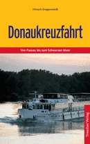 Reisgids Donaukreuzfahrt - Donau riviercruise van Passau naar Zwarte Zee | Trescher Verlag