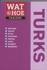 Woordenboek - Taalgids Wat & Hoe Turks | Kosmos