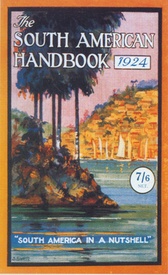 Reisgids Handbook South American Handbook 1924 - Replica Edition | Footprint