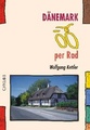 Fietsgids Denemarken - Danemark per Rad - Kettler Verlag