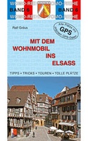 Campergids - Camperplaatsen Band 06: Mit dem Wohnmobil ins Elsass - Elzas - Vogezen | Womo Verlag