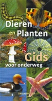 Natuurgids De dieren en plantengids voor onderweg | Tirion