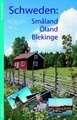 Reisgids Zweden - Småland, Öland, Blekinge | Edition Elch