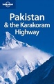 Reisgids Lonely Planet Pakistan & Karakoram Highway | Lonely Planet