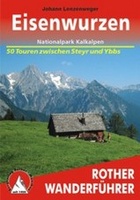 Wandelgids Eisenwurzen Nationalpark Kalkalpen - 50 Touren zwischen Steyr und Ybbs  | Rother