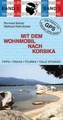 Campergids - Camperplaatsen Band 03: Mit dem Wohnmobil nach Korsika - Corsica  | Womo Verlag