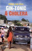 Reisverhaal Gin-tonic en cholera, stadsleven in Afrika | Femke van Zeijl - uitg. Artemis