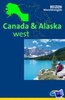 Reisgids Canada West & Alaska | Reizen Wereldreisgids  ANWB