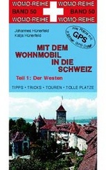 Campergids - Camperplaatsen Band 50: Mit dem Wohnmobil in die Schweiz (Teil 1: Westschweiz) - Westelijk Zwitserland Camper | Womo Verlag