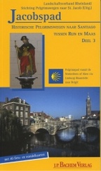 Wandelgids Jacobspad door Limburg Jakobswege - deel 3 Historische Pelgrimswegen tussen Rijn en Maas | Bachem Verlag