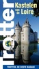 Reisgids Kastelen van de Loire | Trotter