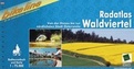 Fietsgids Radatlas Waldviertel Von der Wachau bis zur nördlichsten Stadt Österreichs | Bikeline