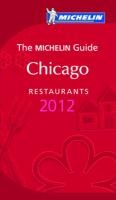 Accommodatiegids Hotelgids Chicago rode gids 2012 - Chicago | Michelin