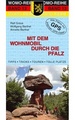 Campergids - Camperplaatsen Band 13: Mit dem Wohnmobil durch die Pfalz | Womo Verlag