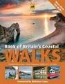 Reisgids wandelgids Book of Britain's Coastal Walk | AA