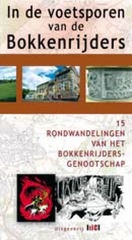 Wandelgids Zuid Limburg - In de voetsporen van de Bokkenrijders | TIC uitgeverij